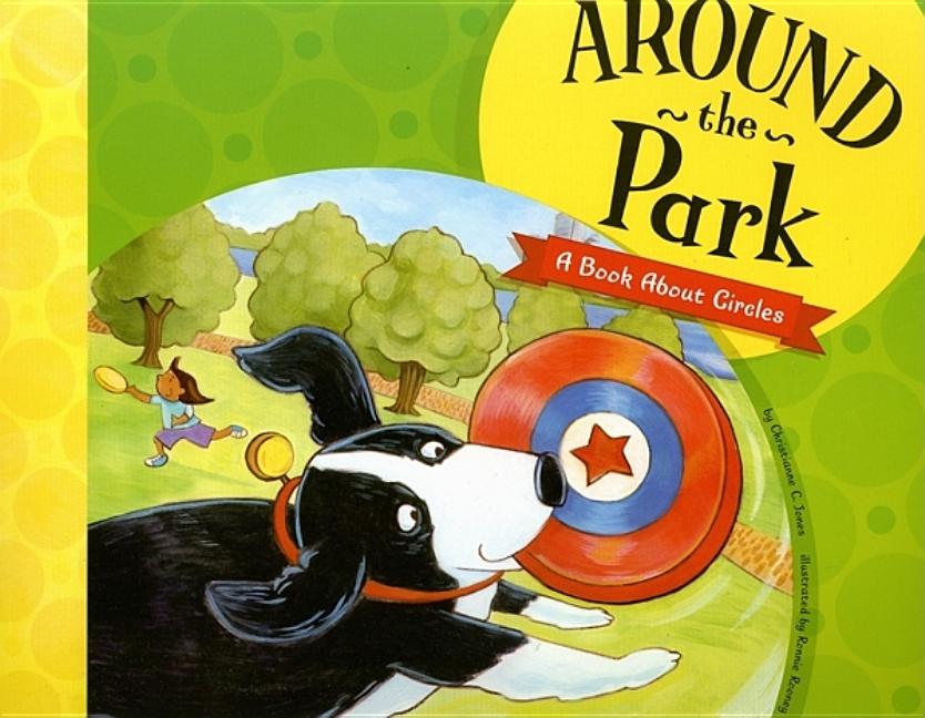 Around the Park: A Book about Circles