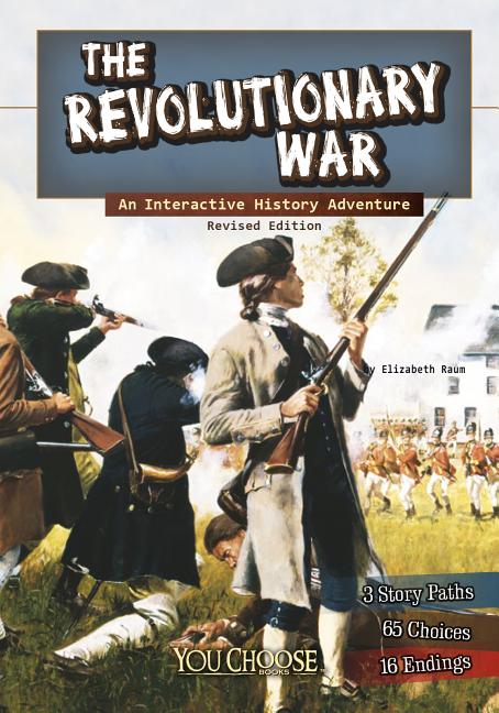 Revolutionary War, The: An Interactive History Adventure
