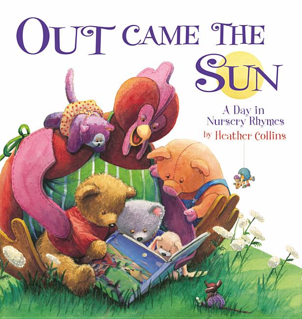 Out Came the Sun: A Day in Nursery Rhymes