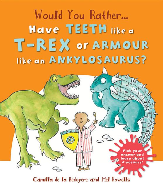 Would You Rather Have the Teeth of a T-Rex or the Armor of an Ankylosaurus?