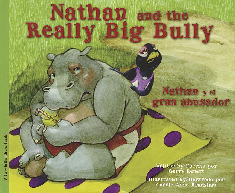 Nathan and the Really Big Bully / Nathan y El Gran Abusador