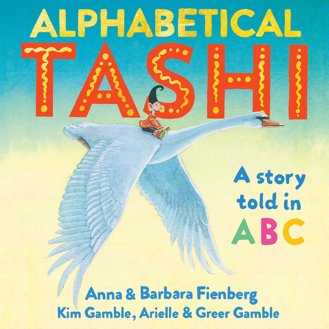 Alphabetical Tashi: A Story Told in ABC