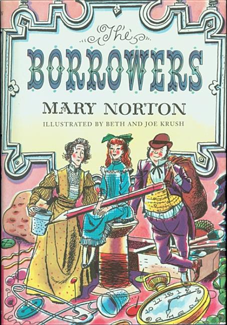 Borrowers, The