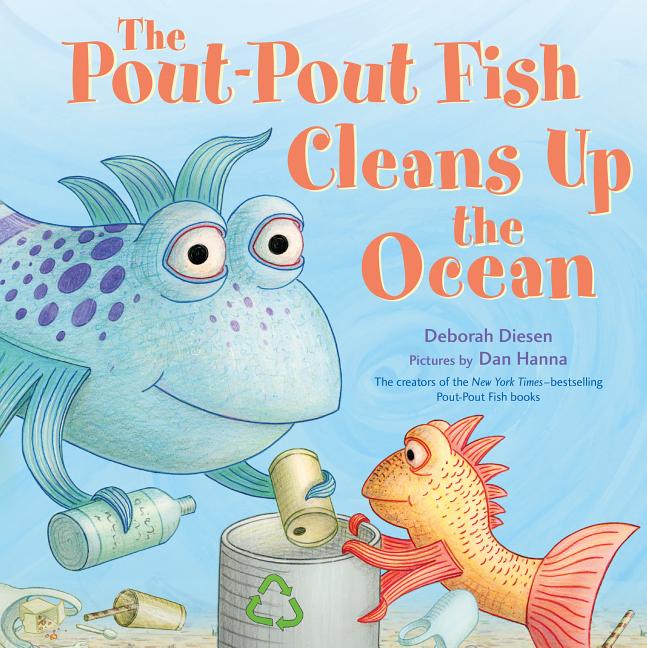 Pout-Pout Fish Cleans Up the Ocean, The