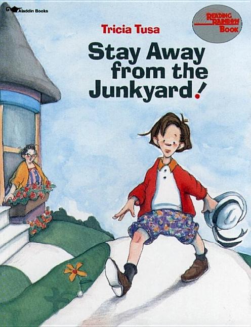 Stay Away from the Junkyard!