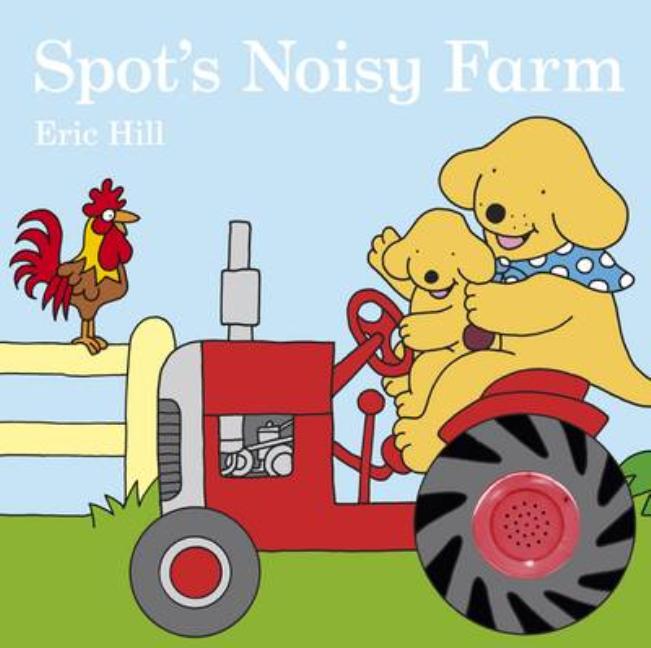 Spot's Noisy Farm
