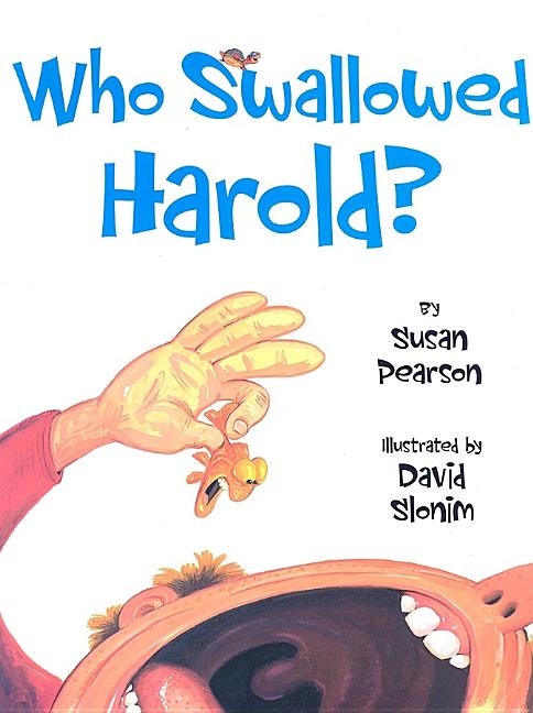 Who Swallowed Harold?: And Other Poems about Pets