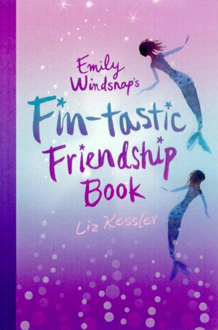 Emily Windsnap's Fin-Tastic Friendship Book