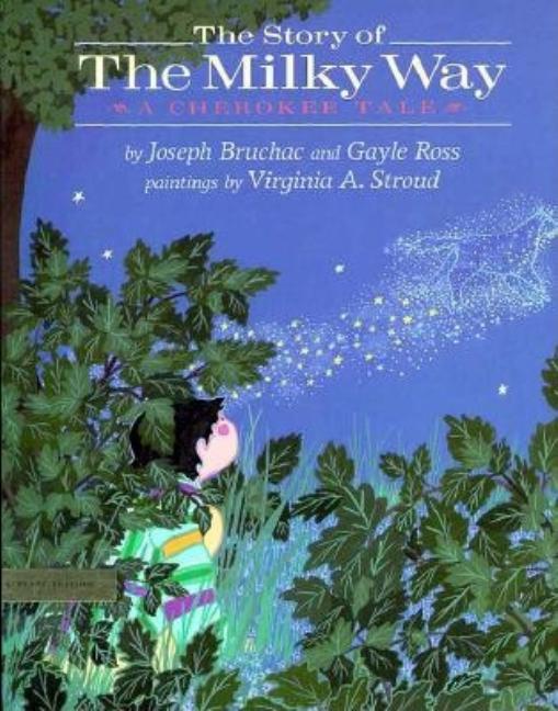 The Story of the Milky Way: A Cherokee Tale