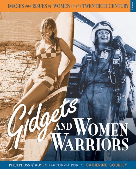 Gidgets and Women Warriors: Perceptions of Women in the 1950s and 1960s