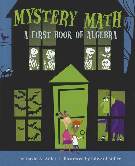 Mystery Math: A First Book of Algebra