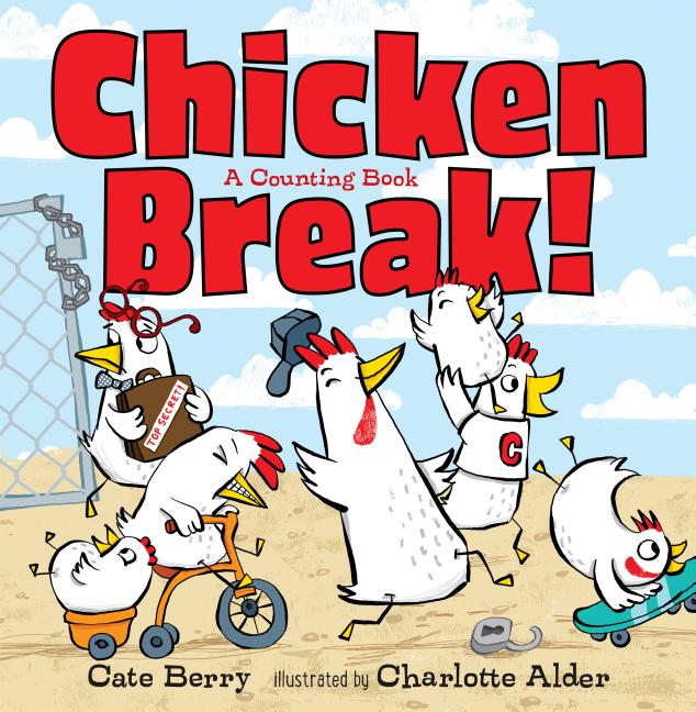 Chicken Break!: A Counting Book