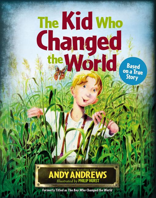 Kid Who Changed the World, The