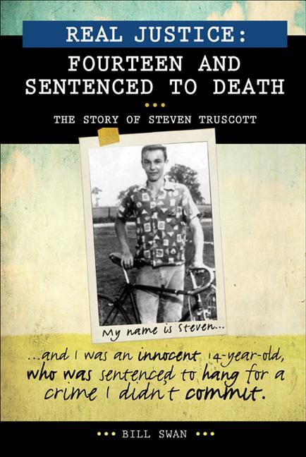Fourteen and Sentenced to Death: The Story of Steven Truscott