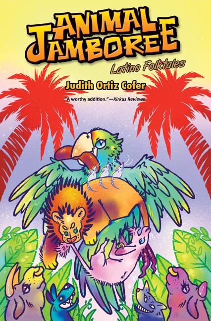 Animal Jamboree: Latino Folktales / La fiesta de los animales: leyendas latinas