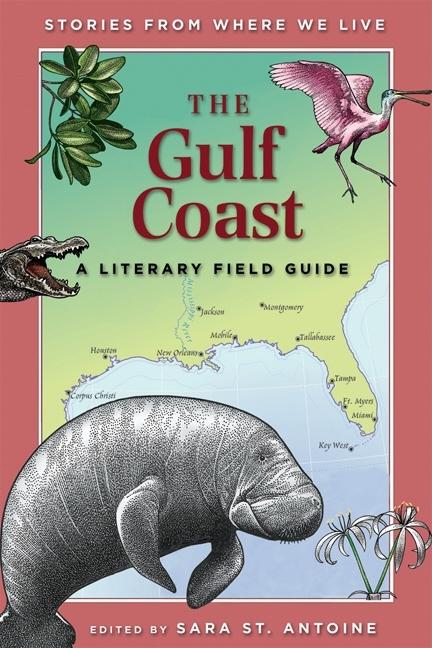 The Gulf Coast: Stories from Where We Live