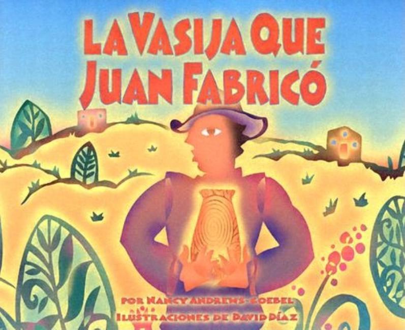 La Vasija Que Juan Fabricó