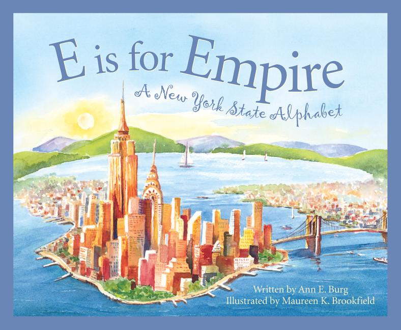 E is for Empire: A New York Alphabet