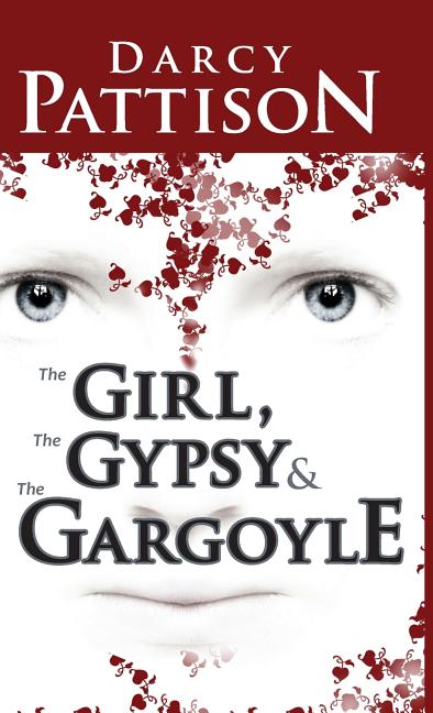 The Girl, the Gypsy and the Gargoyle