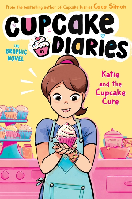Katie and the Cupcake Cure: The Graphic Novel