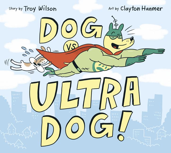 Dog vs. Ultra Dog