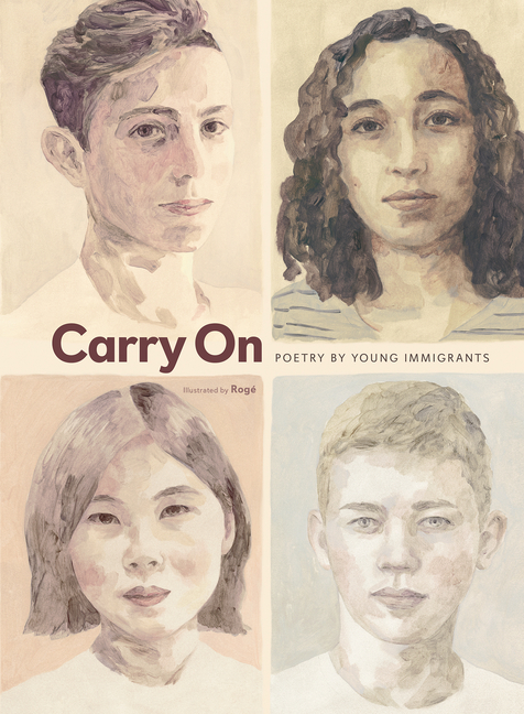 Carry On: Poetry by Young Immigrants