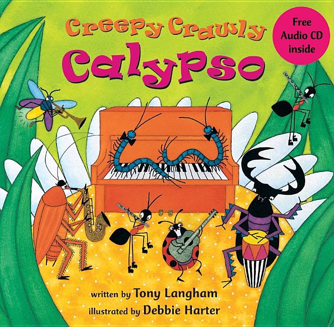Creepy Crawly Calypso