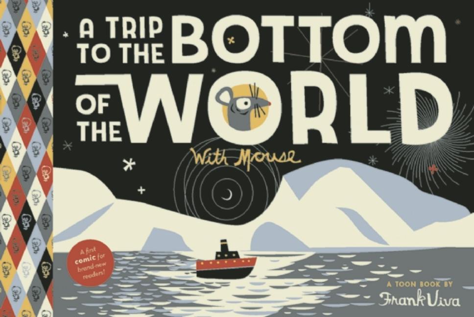 Trip to the Bottom of the World with Mouse, A