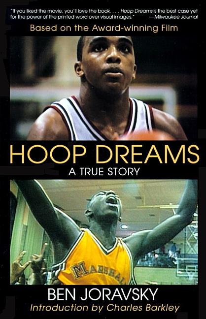 Hoop Dreams: A True Story of Hardship and Triumph