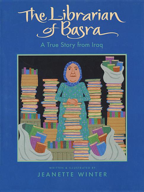 Librarian of Basra, The: A True Story from Iraq