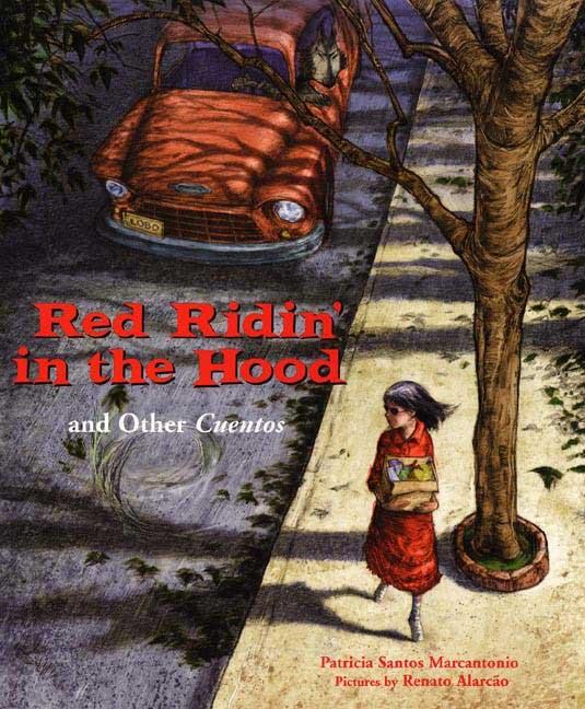 Red Ridin' in the Hood: And Other Cuentos