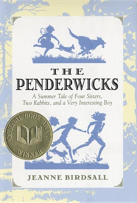Penderwicks, The: A Summer Tale of Four Sisters, Two Rabbits, and a Very Interesting Boy