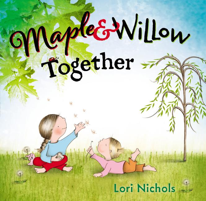 Maple & Willow Together