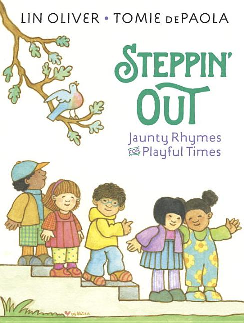 Steppin' Out: Jaunty Rhymes for Playful Times