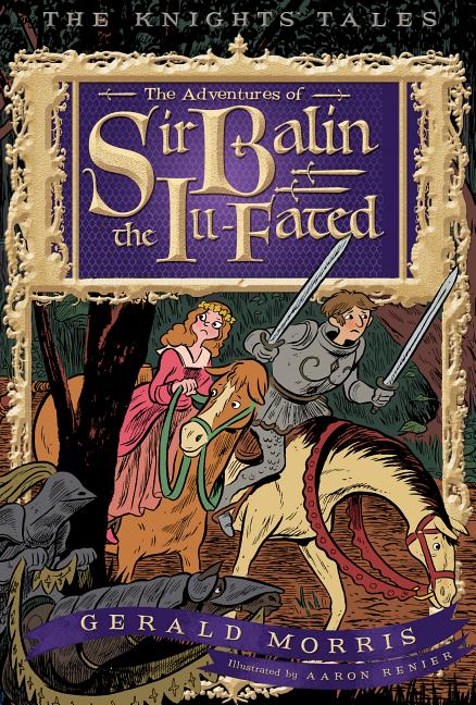 Adventures of Sir Balin the Ill-Fated, The