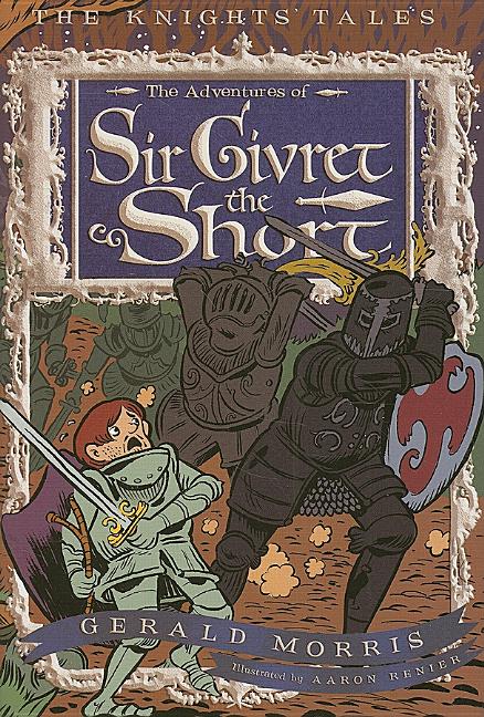 Adventures of Sir Givret the Short, The