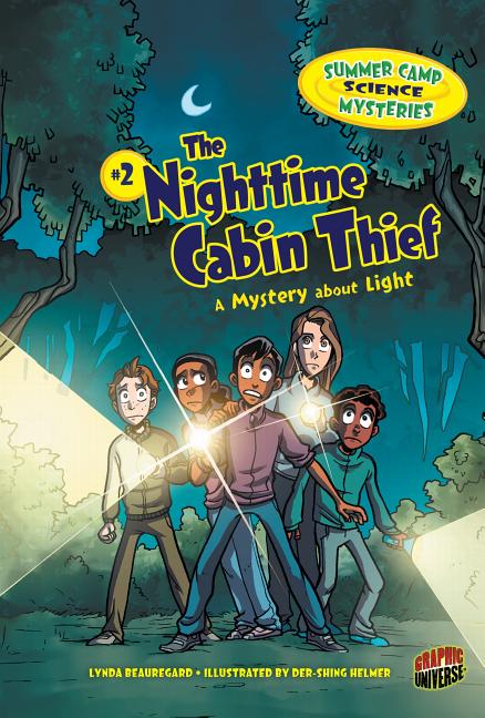 The Nighttime Cabin Thief: A Mystery about Light