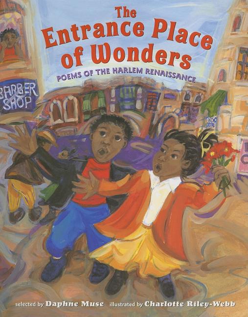 The Entrance Place of Wonders: Poems of the Harlem Renaissance