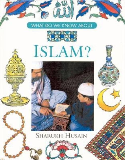 What Do We Know About Islam?