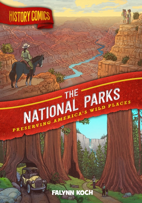 The National Parks: Preserving America's Wild Places