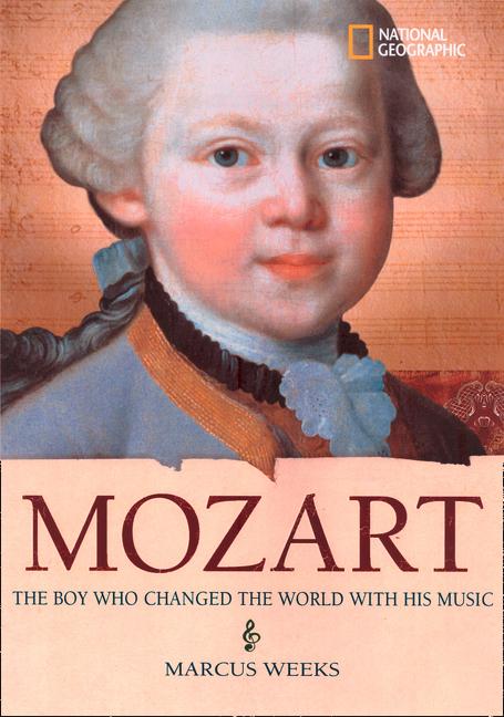 Mozart: The Boy Who Changed the World with His Music