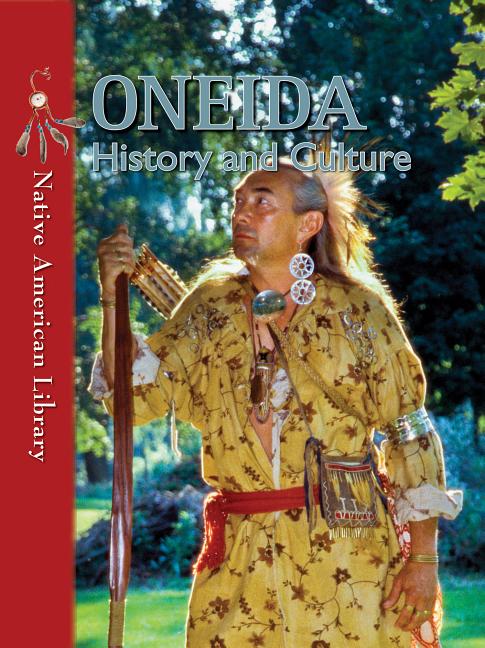 Oneida: History and Culture