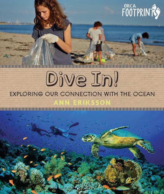 Dive In!: Exploring Our Connection with the Ocean