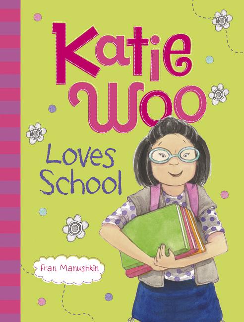 Katie Woo Loves School
