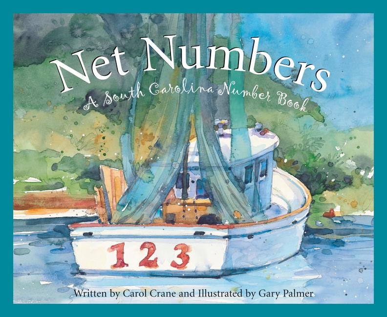 Net Numbers: A South Carolina Numbers Book