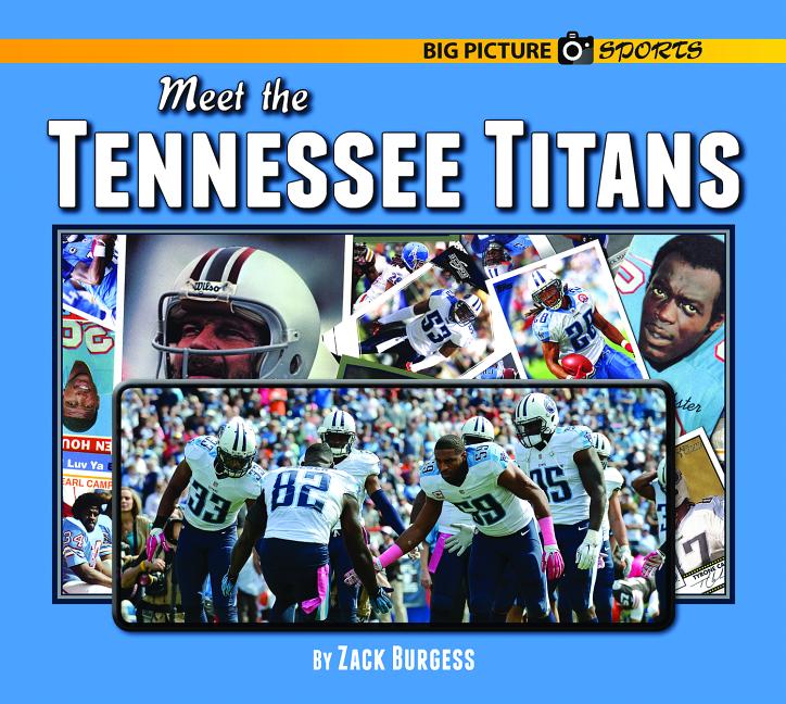 Meet the Tennessee Titans