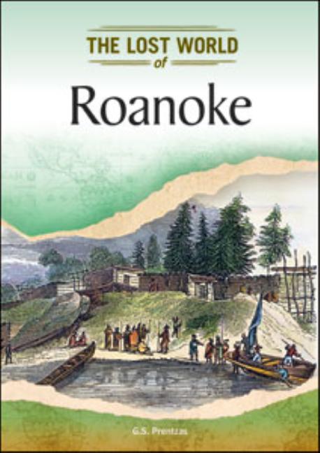 Lost World of Roanoke, The