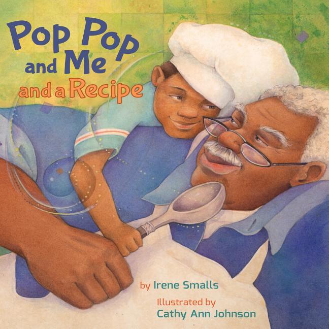 Pop Pop and Me and a Recipe