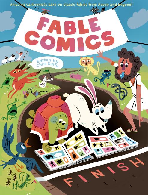Fable Comics: Amazing Cartoonists Take on Classic Fables from Aesop and Beyond