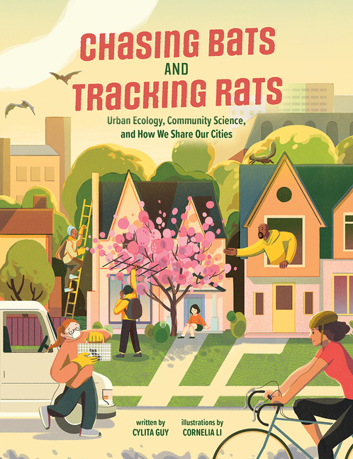 Chasing Bats and Tracking Rats: Urban Ecology, Community Science, and How We Share Our Cities